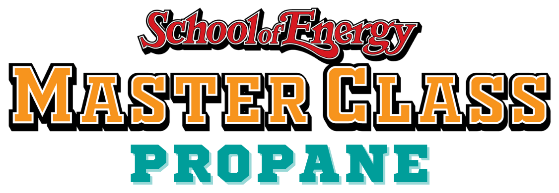 School of Energy - Master Class - Propane