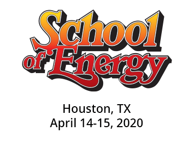 School of Energy - Houston, TX April 14-15, 2020