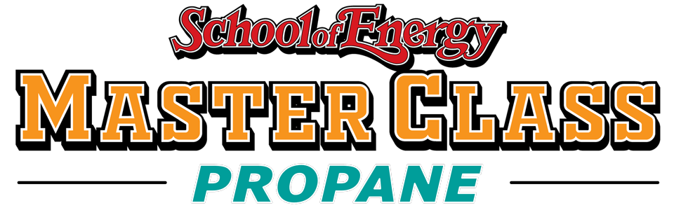 School of Energy - Master Class - Propane