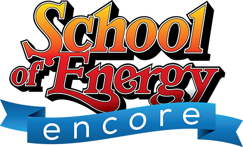 School of Energy - Encore